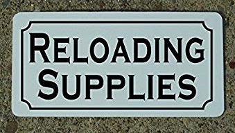reloading supplies sign 12223 scaled.jpg